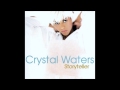 Lover Lay Low - Crystal Waters