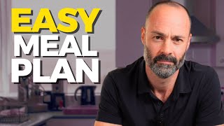 Super Easy Meal Plan For Busy Beginners!