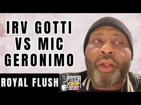 Royal Flush Talks Irv Gotti Vs Mic Geronimo [Part 8]