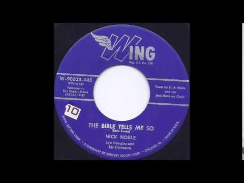 "The Bible Tells Me So" - Nick Noble  1955