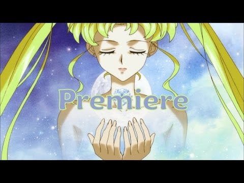 「Premiere」Sailor Moon Crystal - 美少女戦士セーラームーン Crystal