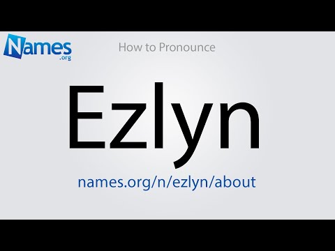 How to Pronounce Ezlyn
