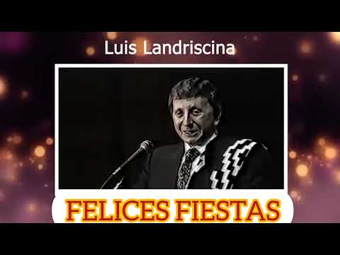 LUIS LANDRISCINA LAS FIESTAS DE FIN DE AÑO