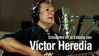 Encuentro en el Estudio con Victor Heredia - Completo