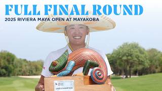 Full Final Round | 2025 Riviera Maya Open at Mayakoba