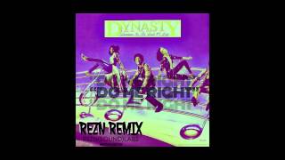 Dynasty - Do Me Right (REZN REMIX) HD