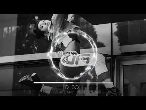 016  D Sol   Feel Alive feat  Katt Rockell