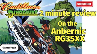Anbernic RG35XX: Cadillacs and Dinosaurs game review. #videogames #gaming #anbernic #review