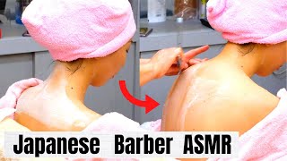 🗾 Japanese Barber Shop / No Talking Back Shave /  Female Barber / ASMR Japan / ヘアーサロンタナカ 🗾