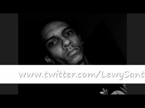Lewy Santos - The Realist (Prod. By THAM of Soun'Wave)