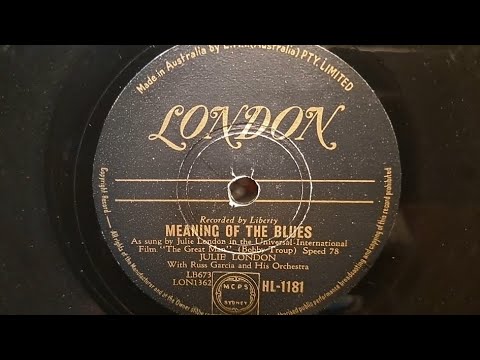The Meaning Of The Blues - Julie London
