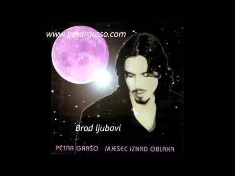 Petar Grašo - Brod ljubavi