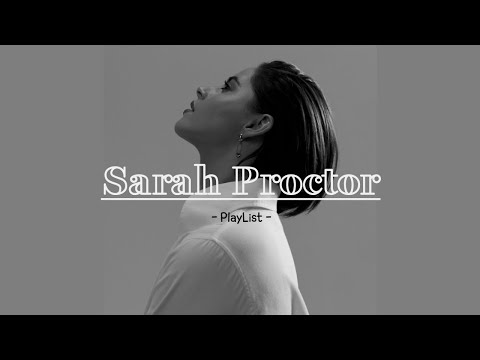 Sarah Proctor’s All Songs Playlist 2024~🎶