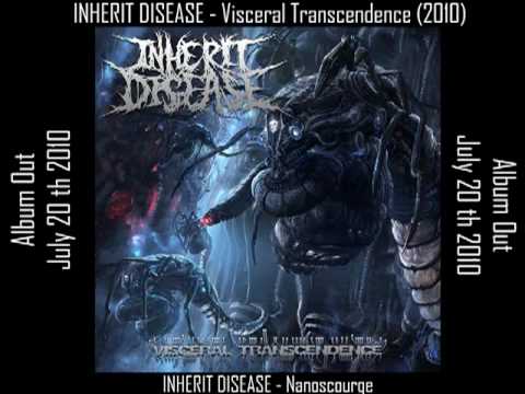 Inherit Disease - Nanoscourge (Track From New Album - Album Out July 20th 2010)