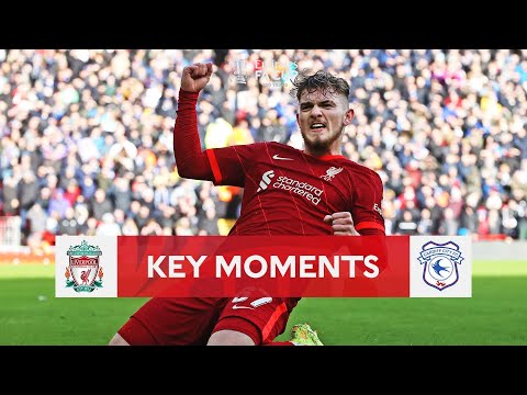 Liverpool v Cardiff | Key Moments | Fourth Round | Emirates FA Cup 2021-22