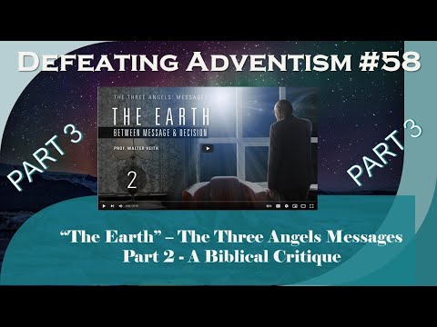 Defeating Adventism #58 – Seventh-day Adventist – Walter Veith and his Deceptive Gospel Message