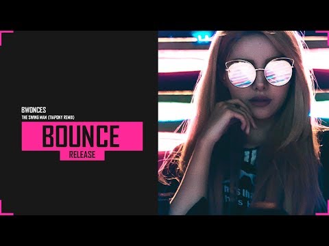 Bwonces - The Swing Man (TiaPony Remix) | SM Release