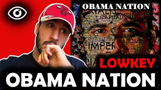 Lowkey Obama Nation - UK RAP REACTION - Thing&#39;s they don&#39;t wanna here