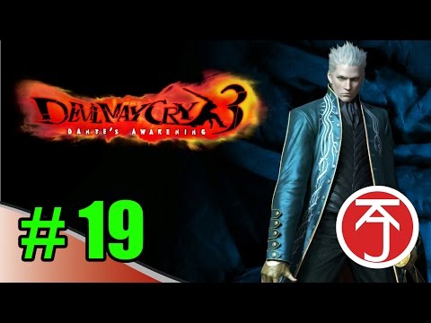 Devil May Cry 3  HD (Vergil) - Part 19 - YOU WERE DEAD!