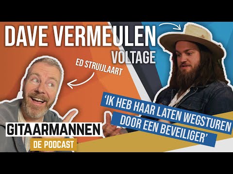 GITAARMANNEN, DE PODCAST - DAVE VERMEULEN (VOLTAGE)