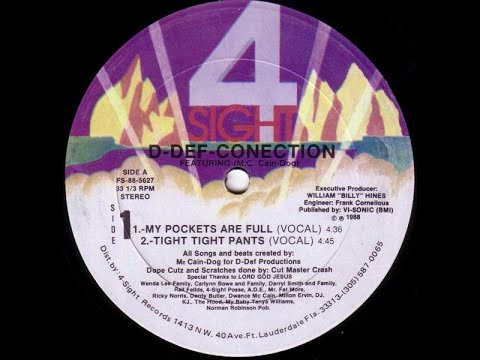 D Def Connection - Tight Tight Pants (Vocal) 4 Sight records 1988