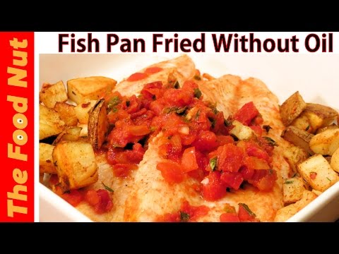 Pan Fried White Fish Fillet Recipe - How To Make Healthy Seafood WITHOUT Oil | The Food Nut
