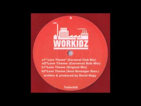 Workidz - Love Theme (Original Mix)