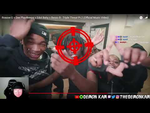 Demon Kam Reacts to Roscoe G x Dee Play4keeps x Edot Baby x Benzo B - Triple Threat Pt.2