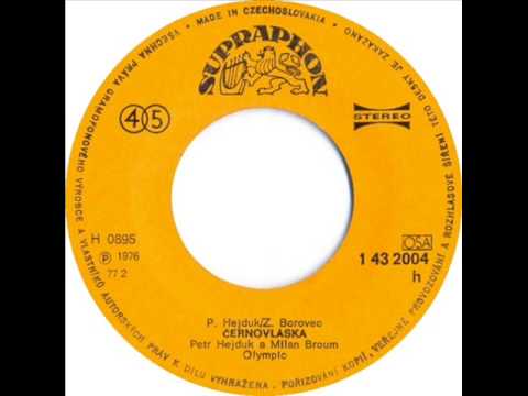 Olympic - Černovláska [1976 Vinyl Records 45rpm]