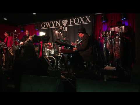 Gwyn Foxx Band - Sugar (Stanley Turrentine) - Nick Smith Solo