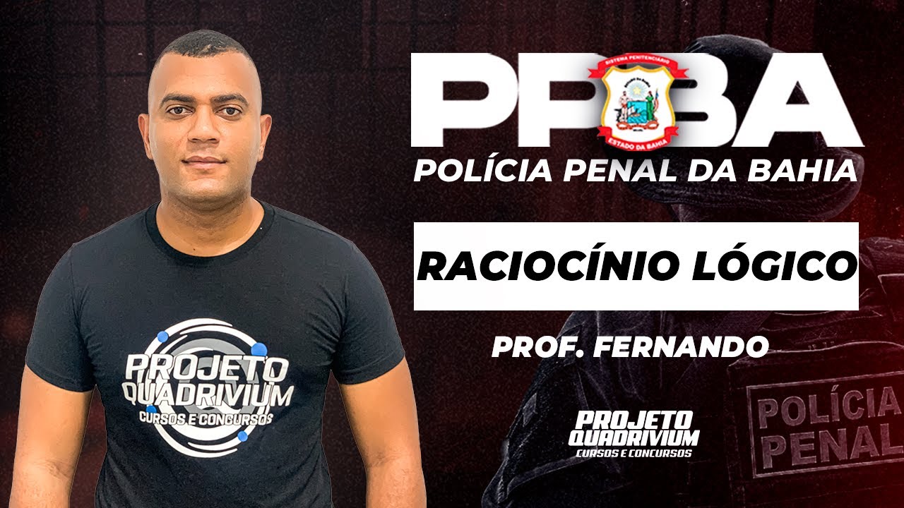 RACIOCÍNIO LÓGICO (PPBA) - Resolução de Questões (FGV)  - Prof. Fernando