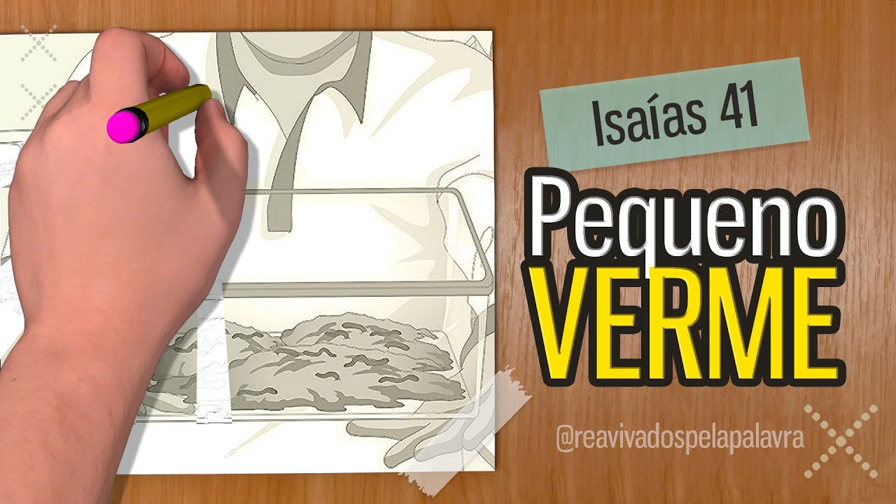 Pecador pequeno, Deus grande || Isaías 41