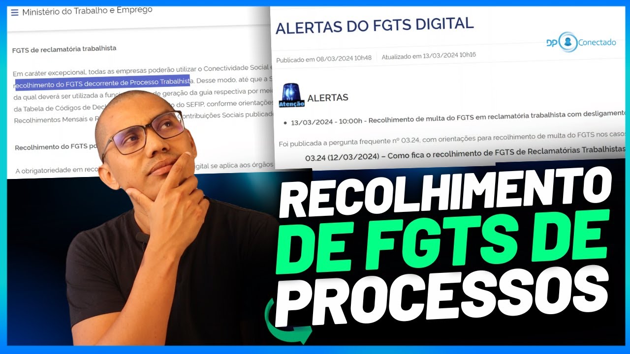 Como fica o recolhimento de FGTS de Reclamatórias Trabalhistas a partir de março/2024?