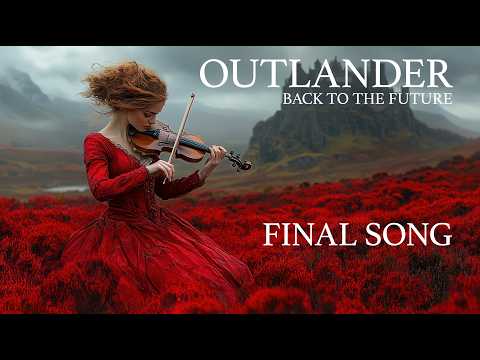 Outlander Back to the Future - Final Song 🌿⚔️💖   Breaking News, We want more!!!
