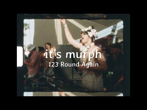it's murph - 123 Round Again (Official Music Video)