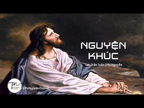 NGUYỆN KHÚC Thánh ca Tận Hiến hay nhất || Sáng tác: Lm. Trần Tuấn || Ca Sĩ: Phi Nguyễn