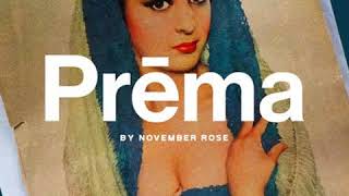 NOVEMBER ROSE - Prema (Love)