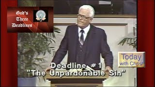 God&#39;s Three Deadlines: The Unpardonable Sin #TodayWithChrist