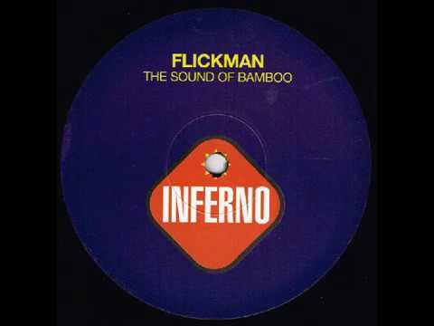 Flickman - The Sound Of Bamboo  (Boo Extended Mix) 1999
