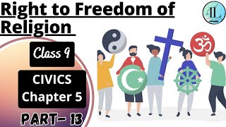 Right to Freedom of Religion | Fundamental Rights | Democratic Rights | Class 9 Civics Chapter 5