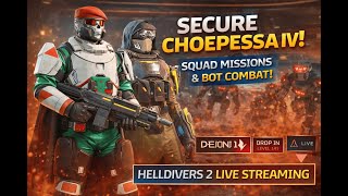 HELLDIVERS 2 LIVE Streaming | Fighting Bots on Choepessa IV | Gameplay No Commentary