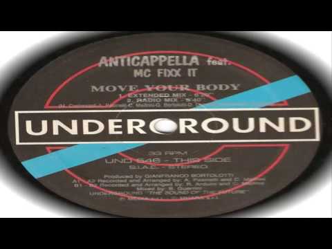 Anticappella Feat  MC Fixx It ‎– Move Your Body 1994