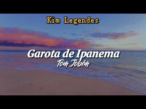 Garota de Ipanema - Tom Jobim (letra/legendado)