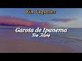 Garota de Ipanema - Tom Jobim (letra/legendado)