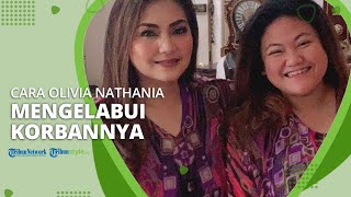 Salah Satu Korban Beberkan Cara Olivia Nathania Mengelabui 225 Orang yang Ditipunya