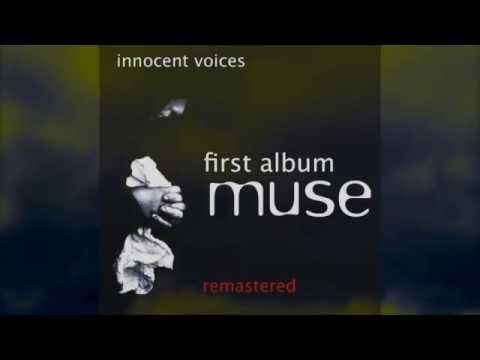 Muse - Innocent Voices (First Album)