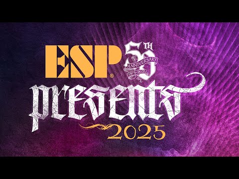 ESP Presents 2025 | ESP Guitars