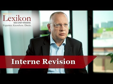 Lexikon des Chefwissens: Interne Revision (Grundlagen Management) - Die Deutsche Wirtschaft