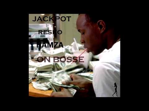Resko x Jackpot x Hamza - ON BOSSE