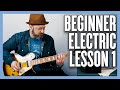 Beginner Electric Lesson 1 Your Very First Electric Guitar Lesson
